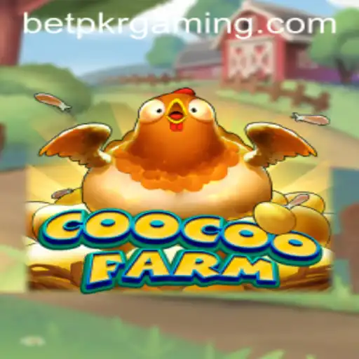 Exploring CooCooFarm: A New Era in Gaming with BetPKR